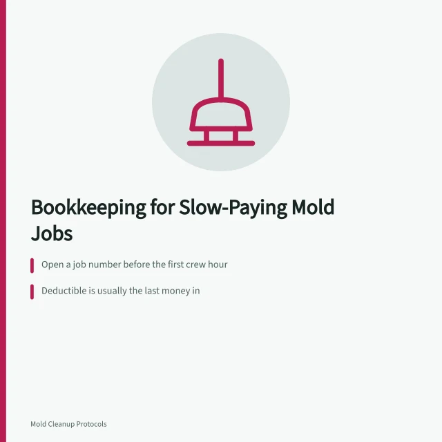 Card on job-based bookkeeping for mold remediation cash flow. The bookkeeping routine that keeps a mold remediation business solvent